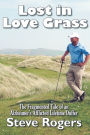 Lost in Love Grass: The Fragmented Tale of an Alzheimer's Afflicted Lifetime Duffer