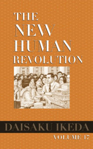 Title: The New Human Revolution, vol. 17, Author: Daisaku Ikeda
