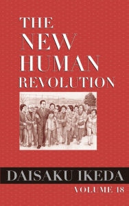 Title: The New Human Revolution, vol. 18, Author: Daisaku Ikeda