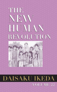 Title: The New Human Revolution, vol. 22, Author: Daisaku Ikeda