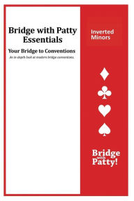 Title: Inverted Minors: Bridge with Patty Essentials: Inverted Minors, Author: Patty Tucker