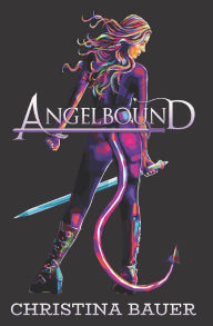 Title: Angelbound (Angelbound Origins Series #1), Author: Christina Bauer