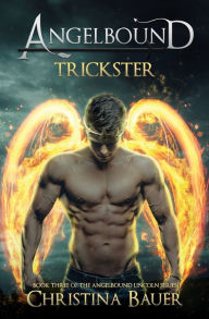 Title: Trickster, Author: Christina Bauer