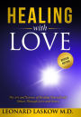 Healing with Love: The Art and Science of Healing Yourself and Others rough Love and Grace