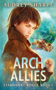 Title: Arch Allies, Author: Audrey Sharpe