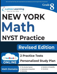 Title: New York State Test Prep: 8th Grade Math Practice Workbook and Full-length Online Assessments: NYST Study Guide, Author: Lumos Nyst Test Prep