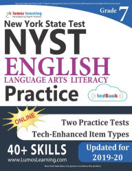 Title: New York State Test Prep: Grade 7 English Language Arts Literacy (ELA) Practice Workbook and Full-length Online Assessments: NYST Study Guide, Author: Lumos Learning