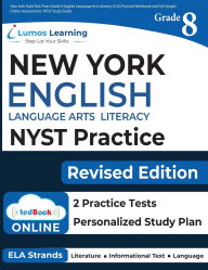 Title: New York State Test Prep: Grade 8 English Language Arts Literacy (ELA) Practice Workbook and Full-length Online Assessments: NYST Study Guide, Author: Lumos Nyst Test Prep