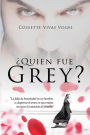 Quien fue Grey?