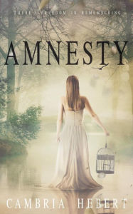 Title: Amnesty: Amnesia duet book 2, Author: Cambria Hebert