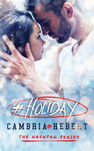 Title: #Holiday, Author: Cambria Hebert