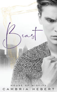 Title: Beast, Author: Cambria Hebert