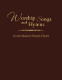 Worship Songs and Hymns: For the Modern Christian Church