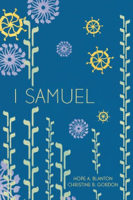 Title: 1 Samuel: At His Feet Studies, Author: Hope a Blanton