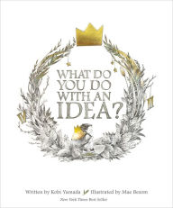 What Do You Do with an Idea? - Kit