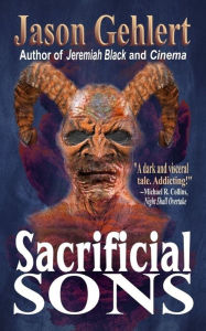 Title: Sacrificial Sons, Author: Jason Gehlert