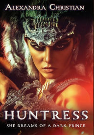 Title: Huntress, Author: Alexandra Christian