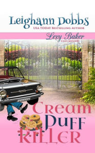 Title: Cream Puff Killer, Author: Leighann Dobbs