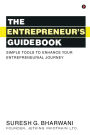 The Entrepreneur's GuideBook: Simple tools to enhance your entrepreneurial journey
