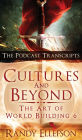 Cultures and Beyond: The Podcast Transcripts