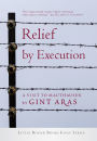 Relief by Execution: A Visit to Mauthausen