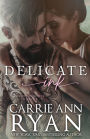 Delicate Ink (Montgomery Ink Series #1)