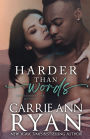 Harder Than Words (Montgomery Ink Series #3)