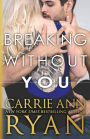 Breaking Without You