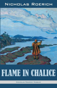 Title: Flame in Chalice, Author: Nicholas Roerich