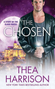 Title: The Chosen: A Novella of the Elder Races, Author: Thea Harrison