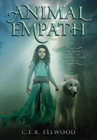 Title: Animal Empath, Author: C E R Ellwood