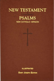 Title: St. Joseph New Catholic Version New Testament And Psalms, Author: Catholic Book Publishing Corp.