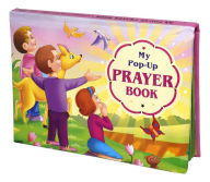 Title: My Pop-Up Prayer Book, Author: Thomas Donaghy
