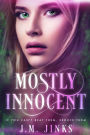 Mostly Innocent