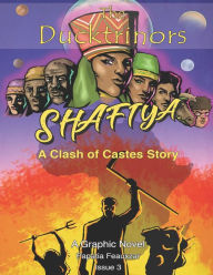 Title: The Ducktrinors: Shafiya - A Clash of Castes Story, Author: Papatia Feauxzar