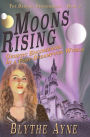 Moons Rising
