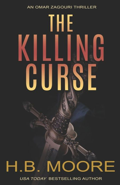 The Killing Curse By Heather B. Moore, H.B. Moore, Paperback | Barnes ...