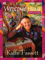 Title: Welcome Home Kaffe Fassett, New Edition, Author: Kaffe Fassett