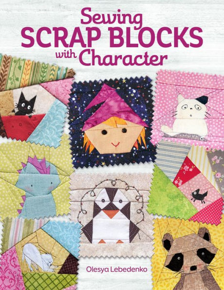 Sewing Scrap Blocks with Character