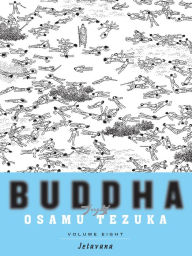 Title: Buddha: Volume 8: Jetavana, Author: Osamu Tezuka