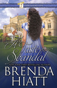 Title: A Taste for Scandal, Author: Brenda Hiatt