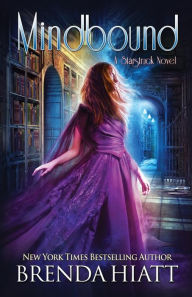 Title: Mindbound: A Starstruck Novel, Author: Brenda Hiatt
