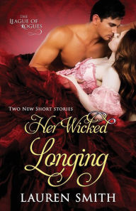 Title: Her Wicked Longing, Author: Lauren Smith