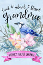 Loved Adored Blessed Grandma Weekly Prayer Journal