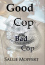 Good Cop Bad Cop