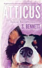 Atticus: A Woman's Journey with the World's Worst Behaved Dog