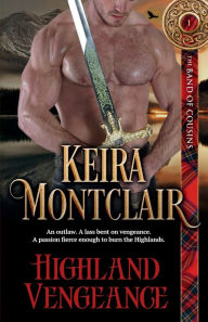 Title: Highland Vengeance, Author: Keira Montclair