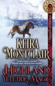 Title: Highland Yuletide Magic, Author: Keira Montclair