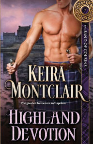 Title: Highland Devotion, Author: Keira Montclair