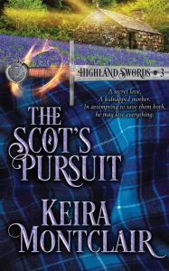 Title: The Scot's Pursuit, Author: Keira Montclair